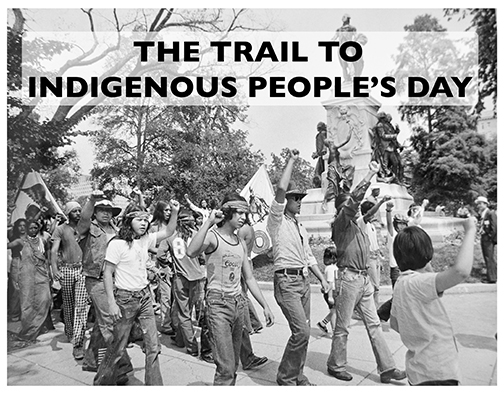 The Trail to Indigenous People’s Day