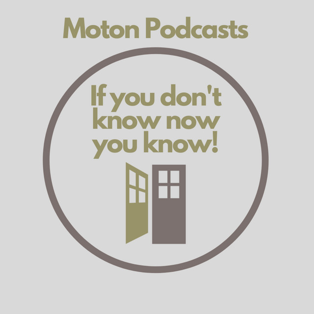 "If You Don't Know Now You Know," Podcast