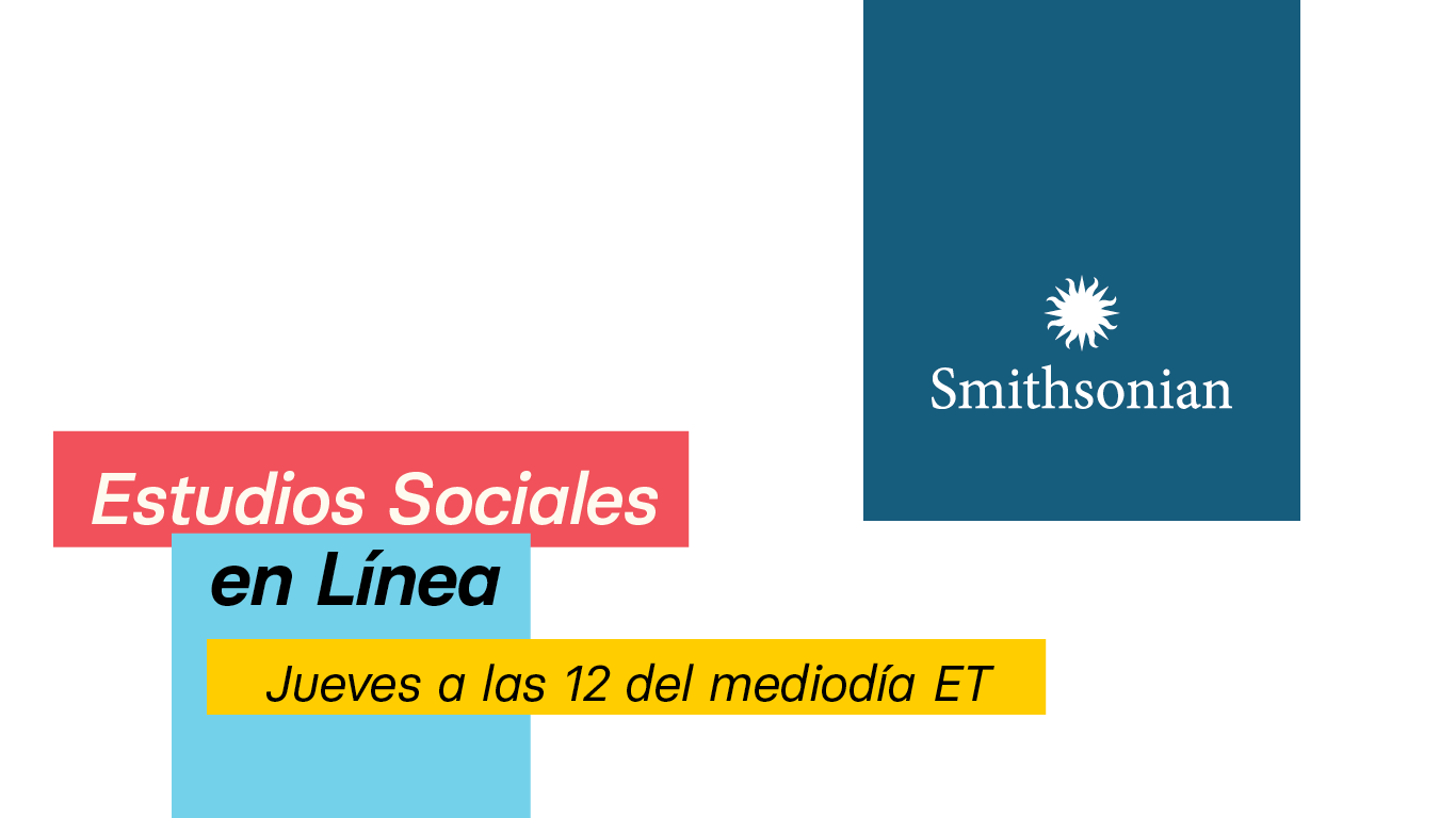 Smithsonian Estudios Sociales en Línea