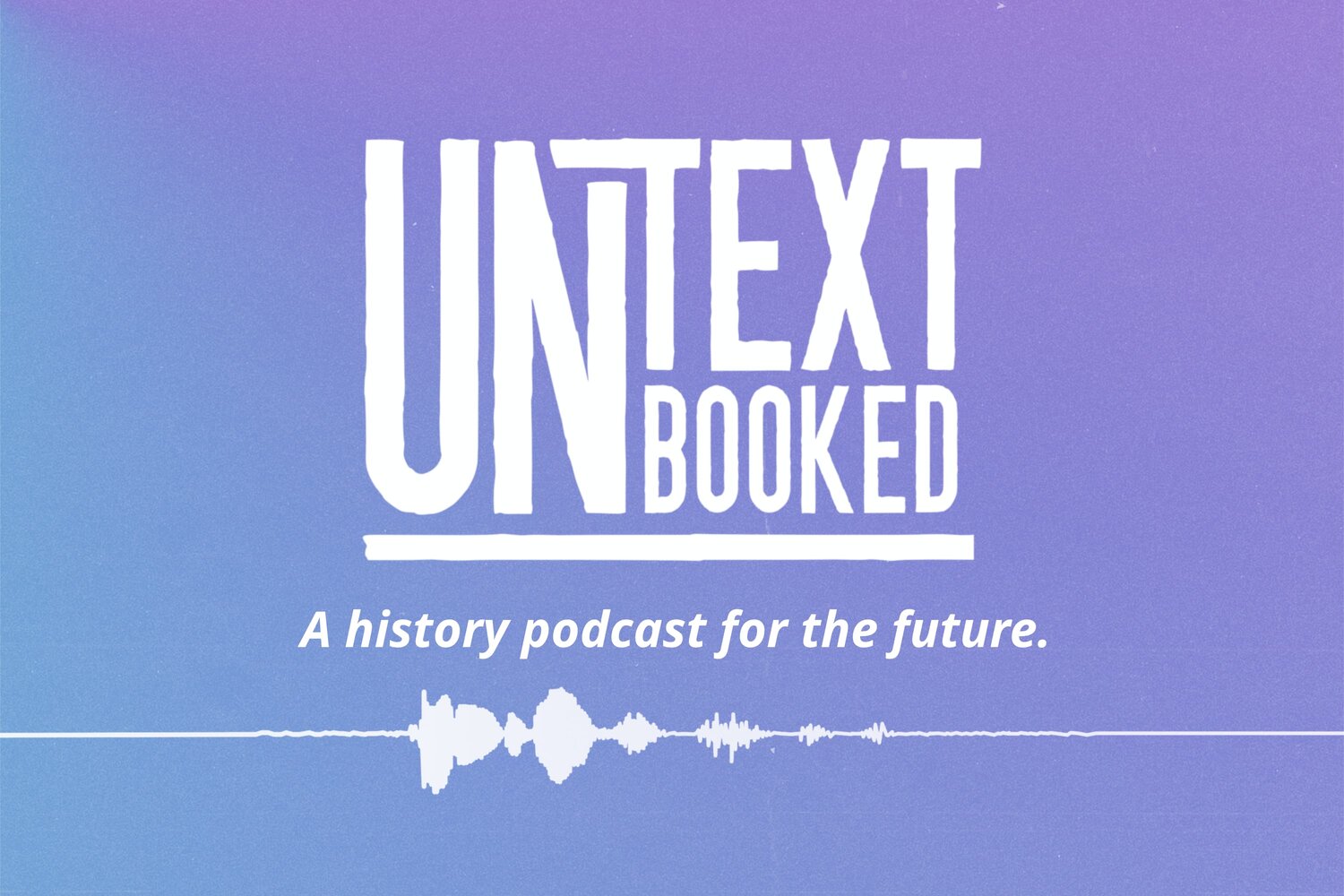 Listen to “UnTextbooked”