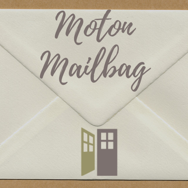 The Moton Mailbag Podcast