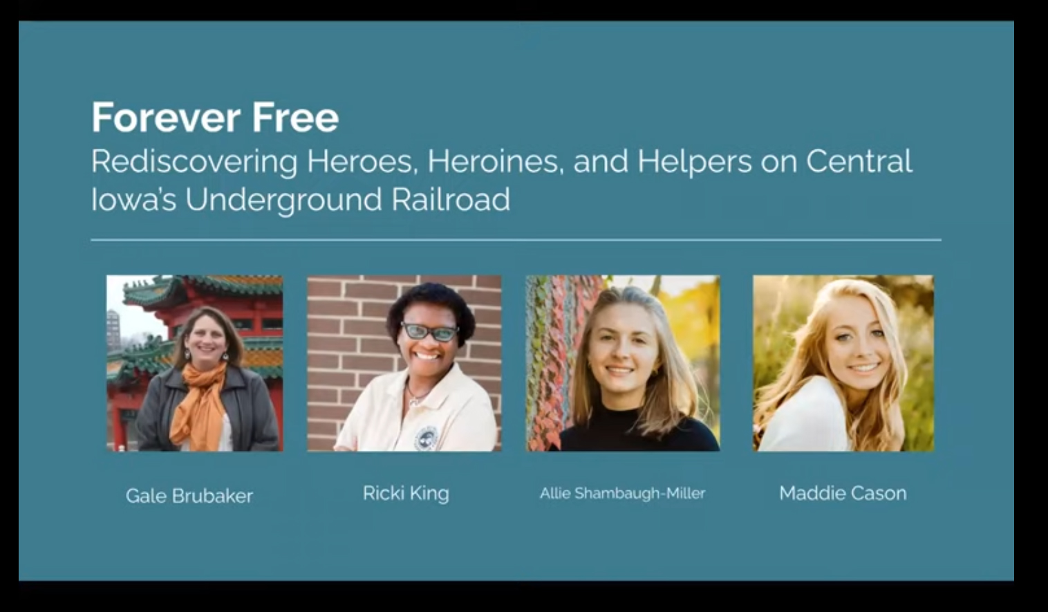 Rediscovering Heroes, Heroines & Helpers on Central Iowa’s Underground Railroad