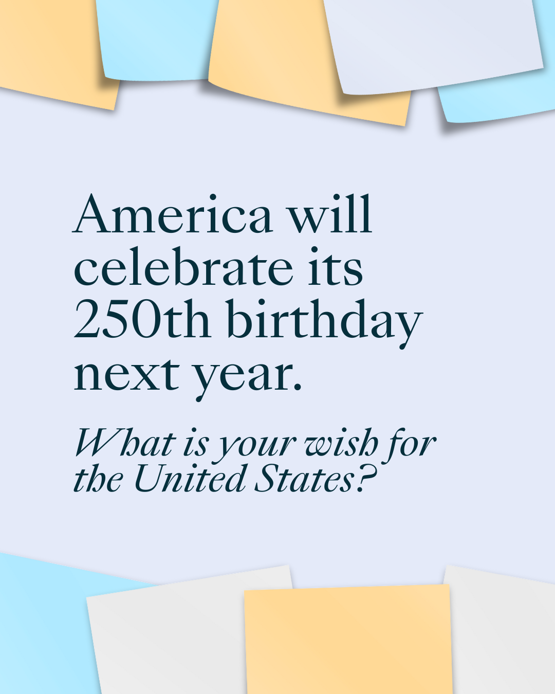 "On Our 250th" Wish Wall in Springfield, Ill.