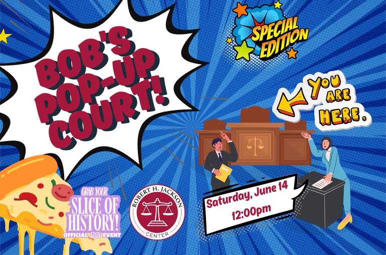 A Slice of History: Bob's Pop-Up Court