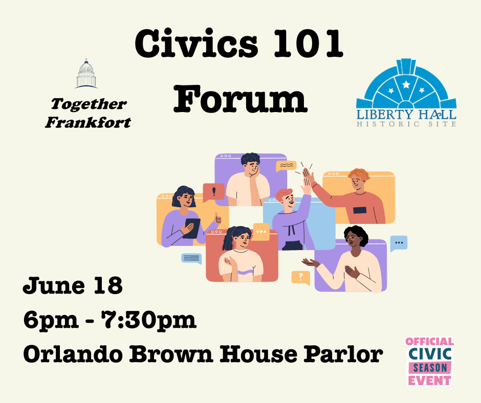 Civics 101 Forum with Together Frankfort