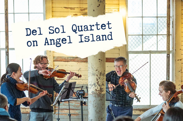 Del Sol Quartet on Angel Island: "The Japanese Picture Brides"