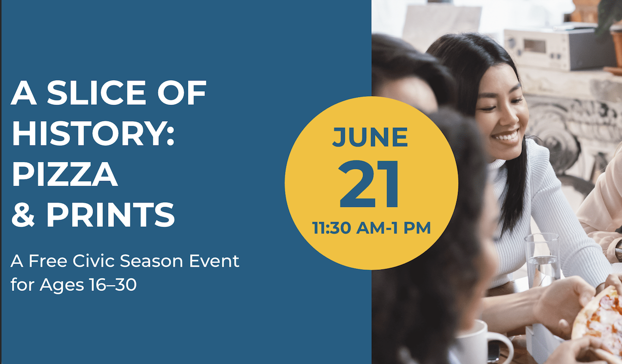 A Slice of History: Pizza & Prints