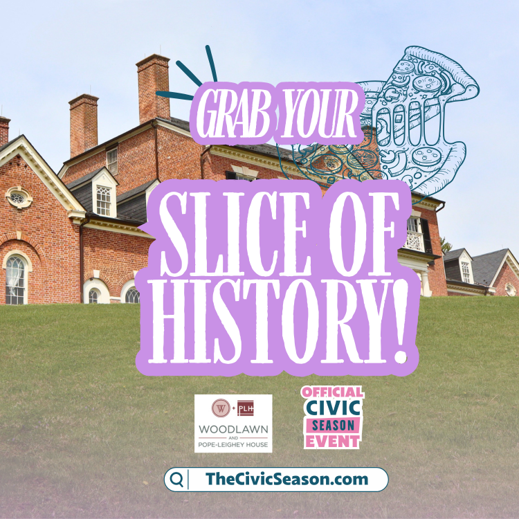 Slice of History Pizza Party & Tour a Historic Virginia Site