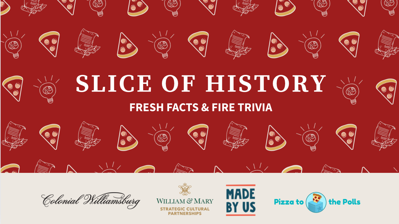 Slice of History: Fresh Facts and Fire Trivia at Colonial Williamsburg